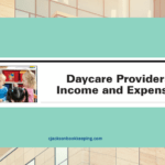 Daycare Providers Income and Expenses
