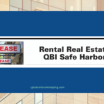 Rental Real Estate QBI Safe Harbor